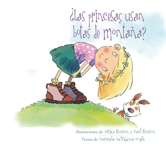 ¿LAS PRINCESAS USAN BOTAS DE MONTAÑA? (PIC) | Carmela Lavigna Coyle