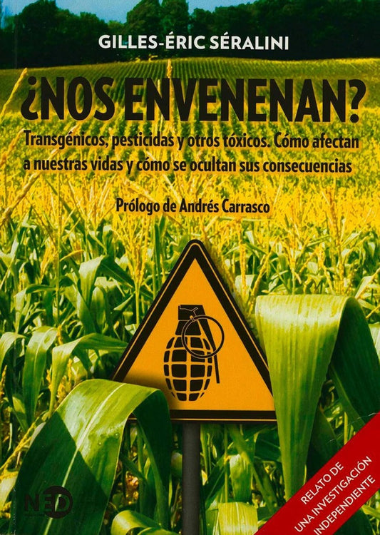NOS ENVENENAN? | GILLES - ERIC SERALINI