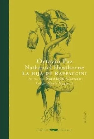 La hija de Rappaccini | Octavio Paz