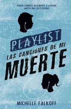 PLAYLIST LAS CANCIONES DE MI MUERTE | MICHELLE FALKOFF