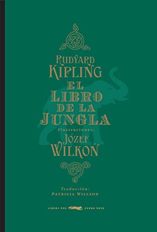 EL LIBRO DE LA JUNGLA. EDICIÓN ANIVERSARIO | Rudyard Kipling