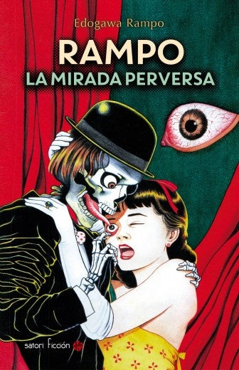 RAMPO. LA MIRADA PERVERSA | EDOGAWA RAMPO