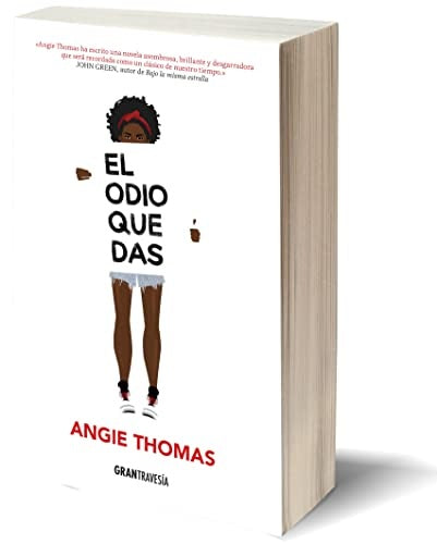 EL ODIO QUE DAS - ESP.-TR | Angie Thomas