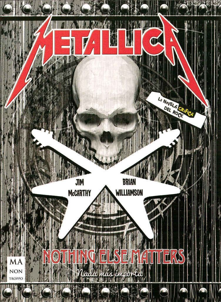 METALLICA. LA NOVELA GRAFICA | JIM; WILLIAMSON  BRIAN MCCARTHY
