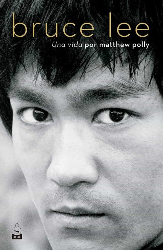 BRUCE LEE UNA VIDA | Matthew Polly