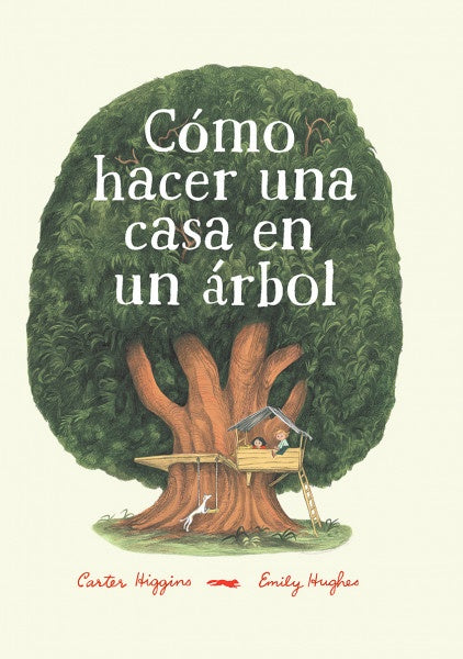 Cómo Hacer una Casa en un Árbol | Hughes Higgins