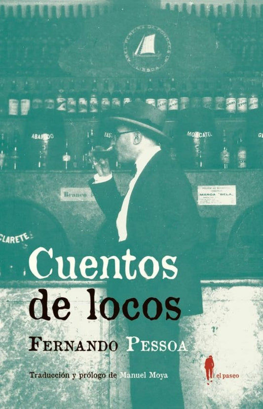 CUENTOS DE LOCOS | FERNANDO PESSOA