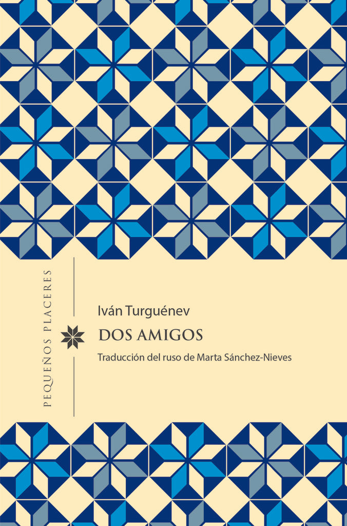 DOS AMIGOS | IVÁN S. TURGUÉNEV