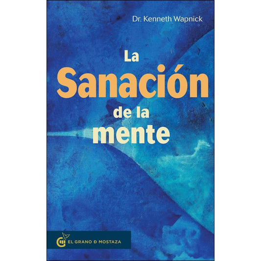 LA SANACION DE LA MENTE | WAPNICK KENNETH