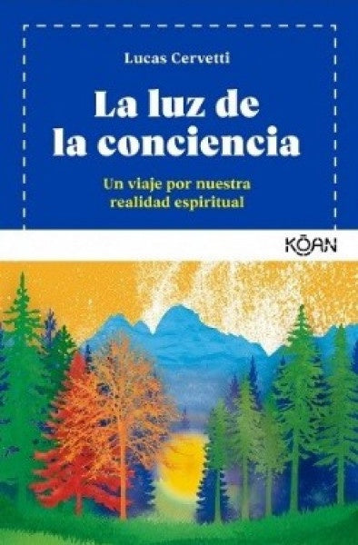 LUZ DE LA CONCIENCIA, LA | Lucas Cervetti