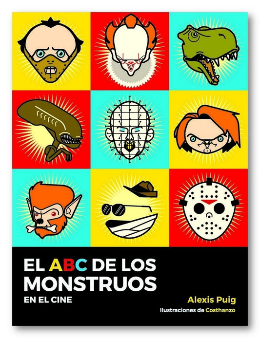 ABC DE MONSTRUOS EN EL CINE | Alexis Puig