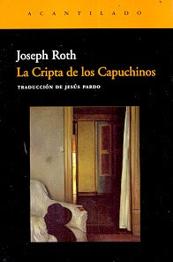 CRIPTA DE LOS CAPUCHINOS, LA | JOSEPH ROTH