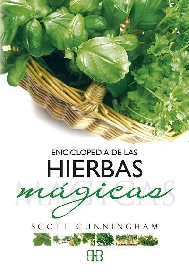 ENCICLOPEDIA DE LAS HIERBAS MAGICAS | CUNNINGHAM SCOTT