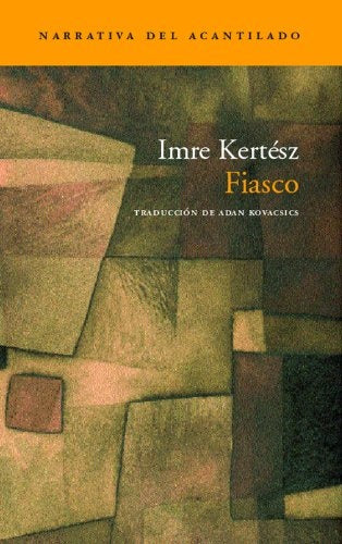 FIASCO | IMRE KERTESZ
