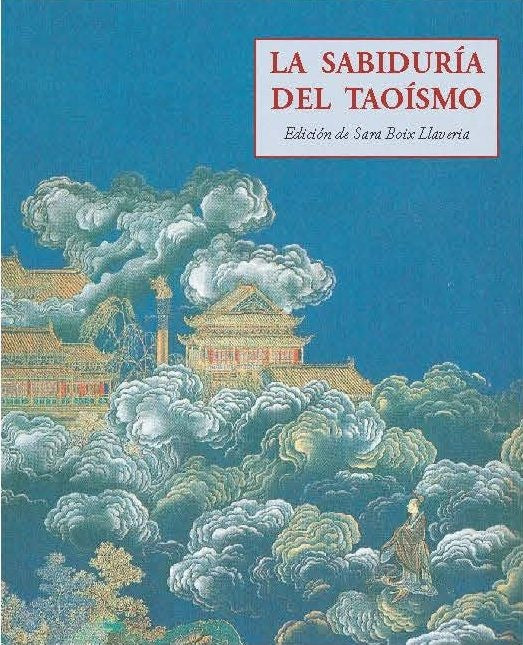 LA SABIDURIA DEL TAOISMO | SARA BOIX LLAVERIA