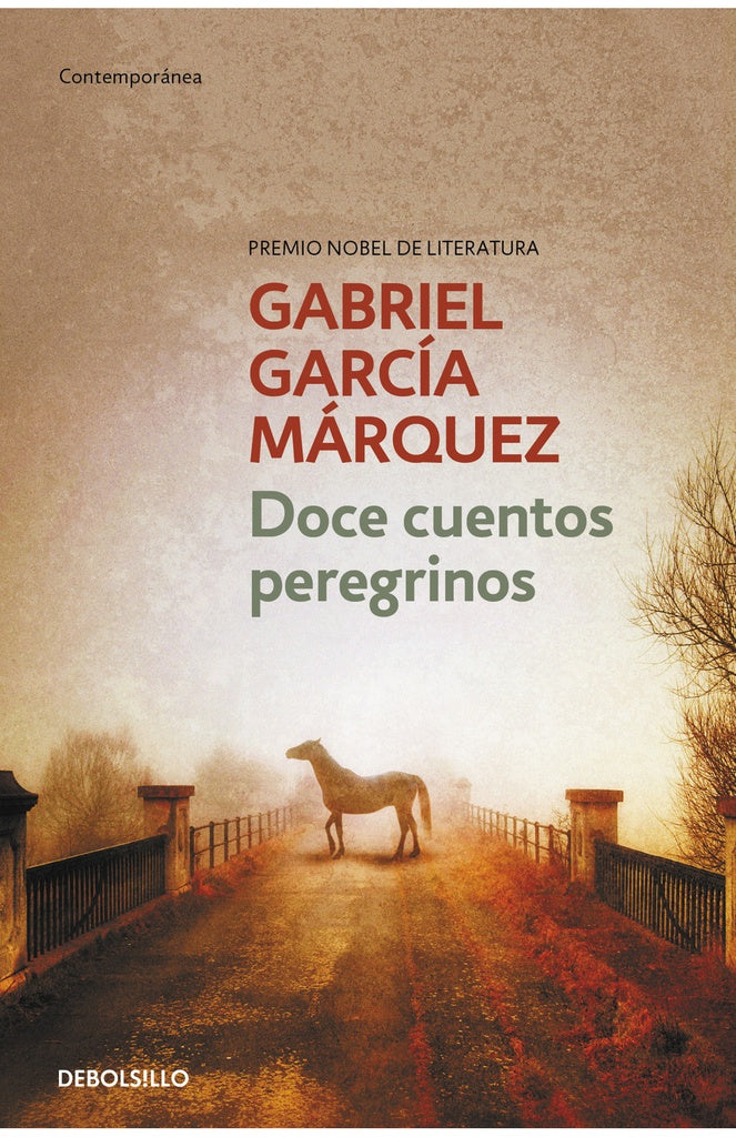 DOCE CUENTOS PEREGRINOS | Gabriel García Marquez