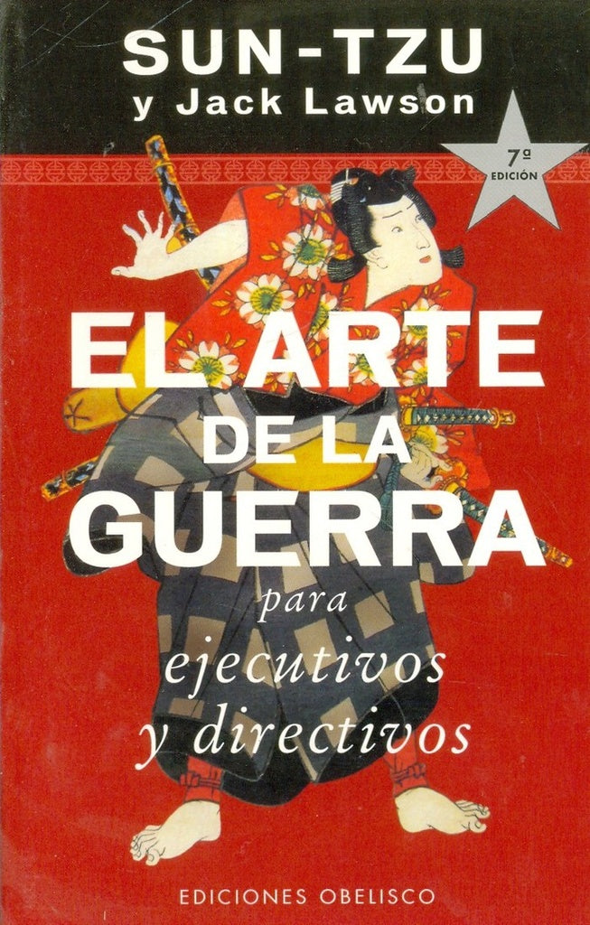 ARTE DE LA GUERRA PARA EJECUTIVOS Y DIRECTIVO | Jack Lawson