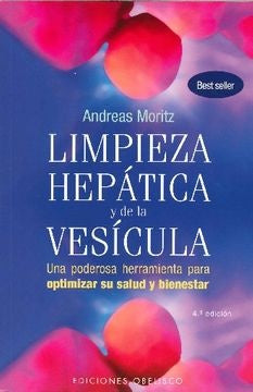 LIMPIEZA HEPATICA Y DE LA VESICULA (B) | Andreas Moritz