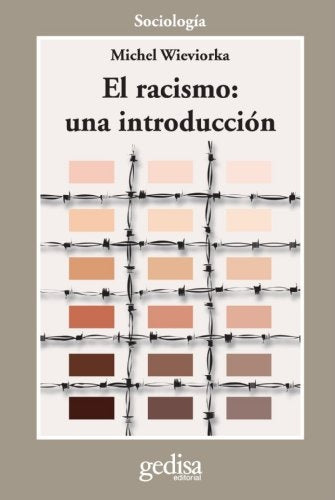 EL RACISMO: UNA INTRODUCCION | MICHEL WIEVIORKA