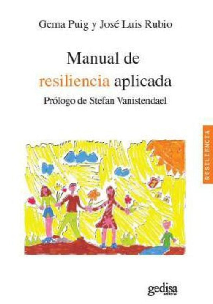 MANUAL DE RESILIENCIA APLICADA | GEMMA PUIG/JOSE LUIS RUBIO