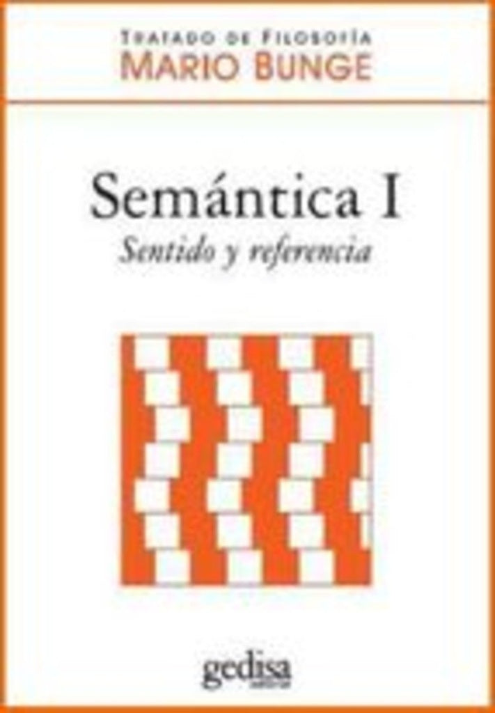 SEMANTICA I-SENTIDO Y REFERENCIA (TD) | MARIO BUNGE