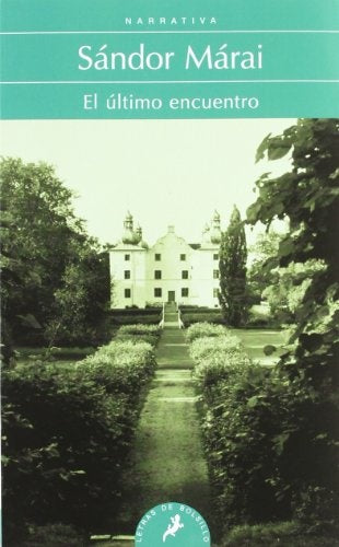 ULTIMO ENCUENTRO, EL | SÁNDOR MÁRAI