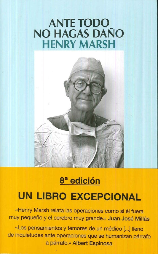ANTE TODO, NO HAGAS DAÑO | HENRY MARSH