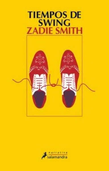 TIEMPOS DE SWING | ZADIE SMITH