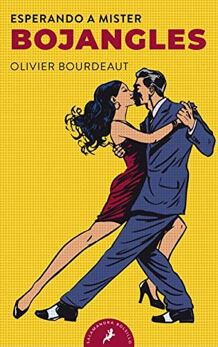 ESPERANDO A MISTER BOJANGLES | Olivier Bourdeaut