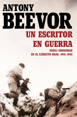 Un escritor en guerra | Antony Beevor