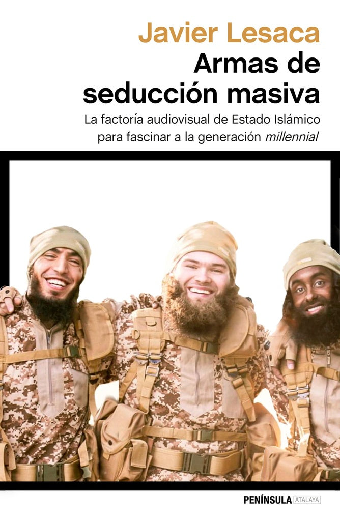 Armas de seducción masiva | Javier Lesaca