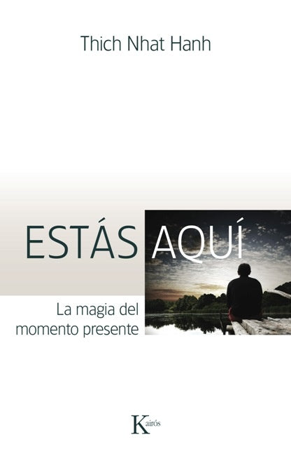 Estás aquí | Thich Nhat Hanh