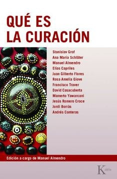 QUE ES LA CURACION | Manuel Almendro