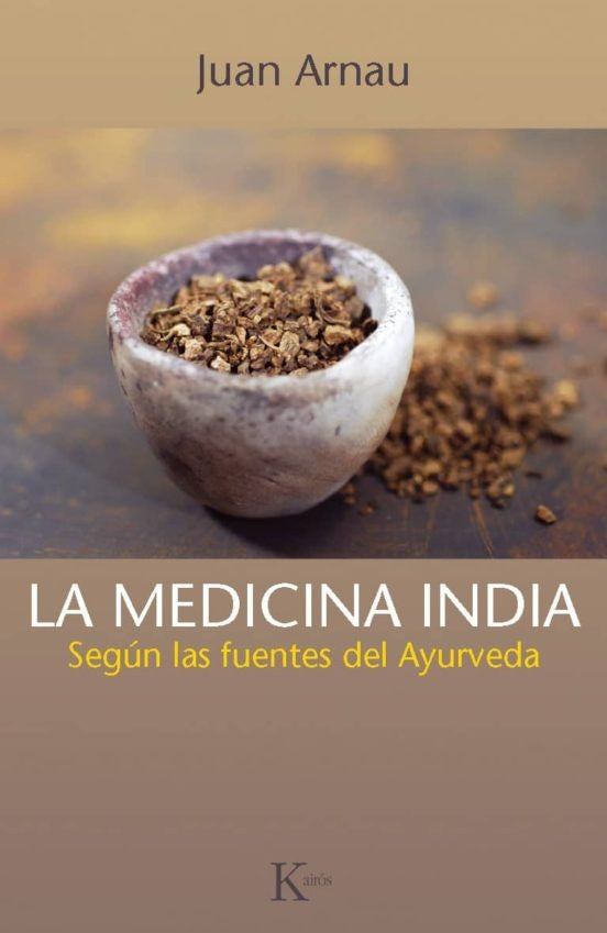 LA MEDICINA INDIA | Juan Arnau