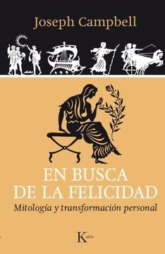 EN BUSCA DE LA FELICIDAD | JOSEPH CAMPBELL