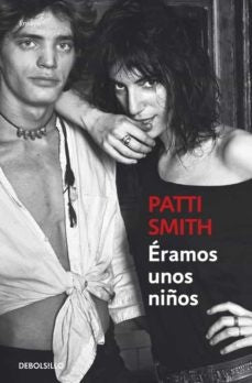 ERAMOS UNOS NIÑOS (DB) | Patti Smith