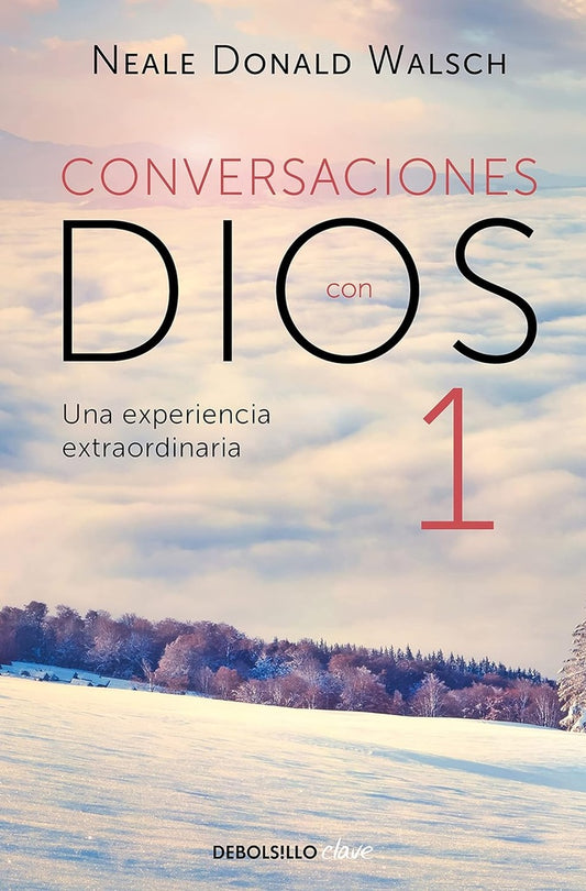 CONVERSACIONES CON DIOS I | Neal Donald Walsch