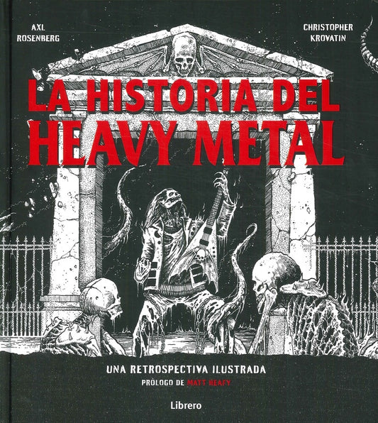 HISTORIA DEL HEAVY METAL, LA | CHRISTOPHER KROVATIN