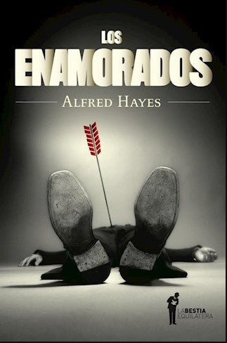 Los Enamorados | Alfred Hayes
