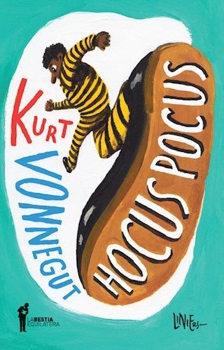 Hocus pocus | Kurt Vonnegut