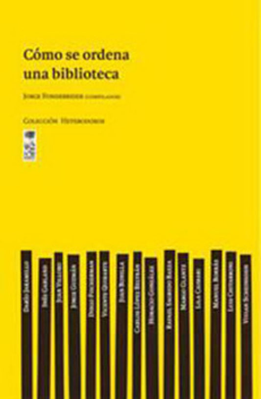 Cómo se ordena una biblioteca | Jorge Fondebrider
