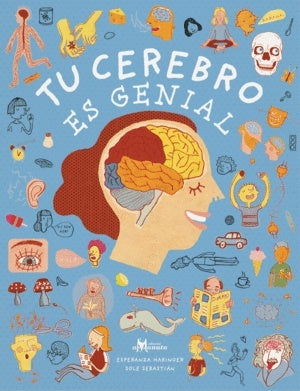 Tu cerebro es genial | Esperanza Habinger/Sole Sebastián