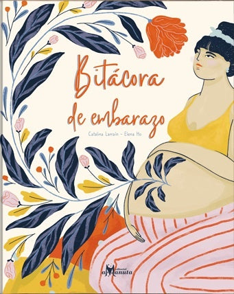 Bitácora de embarazo | Catalina Larrain