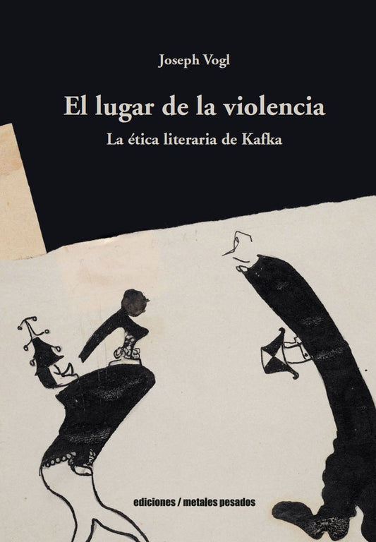 El lugar de la violencia | Joseph Vogl