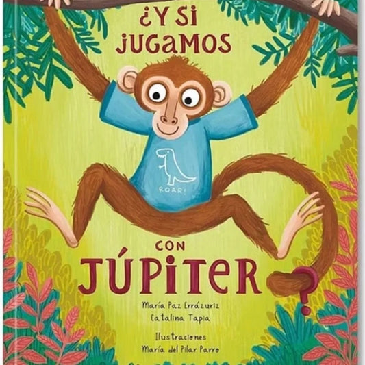 ¿Y si jugamos con Júpiter? | María Paz Errázuriz y Catalina Tapia