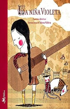 La niña Violeta | Francisco Jiménez/Paloma Valdivia