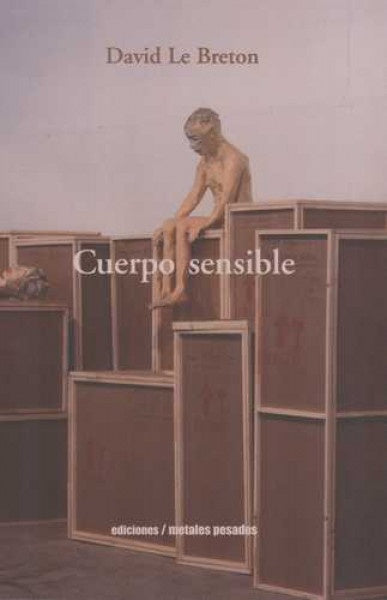 CUERPO SENSIBLE | DAVID LE BRETON
