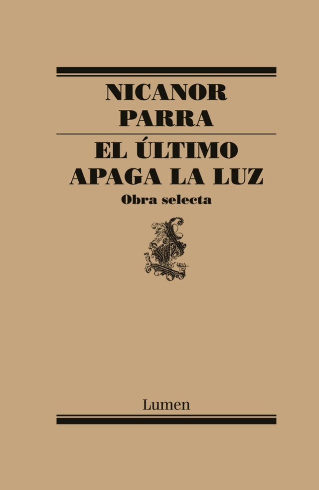 ULTIMO APAGA LA LUZ, EL | Nicanor Parra