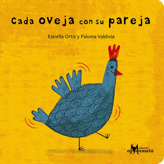Cada oveja con su pareja | Estrella Ortiz/Paloma Valdivia