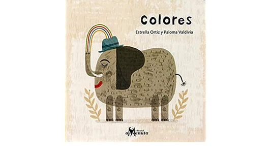 Colores | Estrella Ortiz/Paloma Valdivia